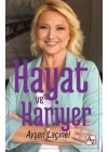 Hayat ve Kariyer