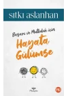 Hayata Gülümse