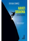 Hayatı Bırakma