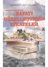 Hayatı Güzelleştiren Hikayeler