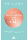 Hayatı Kolaylaştıran 50 Cümle