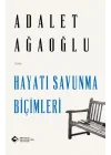 Hayatı Savunma Biçimleri