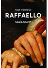 Hayatı ve Eserleriyle Raffaello