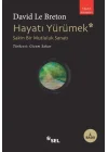 Hayatı Yürümek: Sakin Bir Mutluluk Sanatı