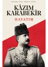 Hayatım Kazım Karabekir