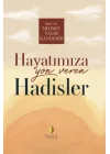 Hayatımıza Yön Veren Hadisler