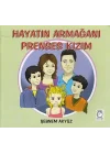 Hayatın Armağanı Prenses Kızım