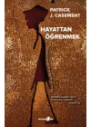 Hayattan Öğrenmek