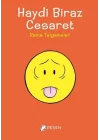 Haydi Biraz Cesaret