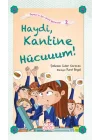 Haydi Kantine Hücuuuum! / Zeynepin Aşırı Komik Maceraları -2