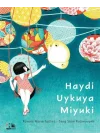 Haydi Uykuya Miyuki