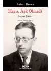 Hayır, Aşk Ölmedi - Seçme Şiirler