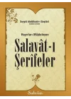 Hayırları Müjdeleyen Salavatı Şerifeler