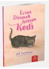 Hayvan Öyküleri Serisi - Evine Dönmek İsteyen Kedi