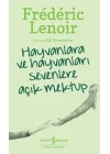 Hayvanlara Ve Hayvanları Sevenlere Açık Mektup