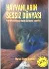 Hayvanların Sessiz Dünyası