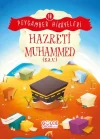 Hazreti Muhammed - Peygamber Hikâyeleri 10