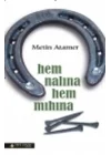 Hem Nalına Hem Mıhına