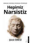Hepimiz Narsistiz