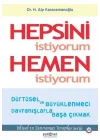 Hepsini İstiyorum Hemen İstiyorum