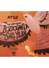 Her Çağın Masalı - Bozdoğan’la Sarı Yılan