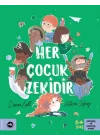Her Çocuk Zekidir