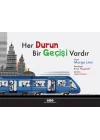 Her Durun Bir Geçişi Vardır