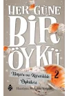 Her Güne Bir Öykü - 2 - Başarı Ve Kararlılık Öyküleri