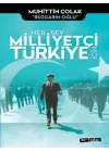 Her Şey Milliyetçi Türkiye İçin
