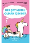 Her Şey Mutlu Olmak İçin Mi? – Genç Yetişkinlerle Düşünmek