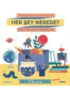 Her Şey Nerede?