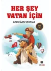 Her Şey Vatan İçin