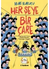 Her Şeye Bir Çare