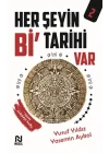Her Şeyin Bi’ Tarihi Var - 2