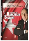 Her Yönü ile Başkanlık Sistemi