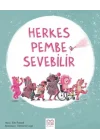 Herkes Pembe Sevebilir