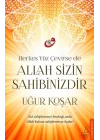 Herkes Yüz Çevirse de Allah Sizin Sahibinizdir