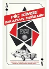 Hiç Kimse Sıradan Değildir