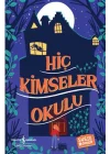 Hiç Kimseler Okulu