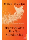 Hiçbir Şeyden Her Şey Mümkündür