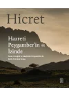 Hicret – Hazreti Peygamber’in İzinde