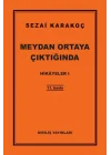 Hikayeler 1 - Meydan Ortaya Çıktığında