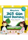 Hikayelerle 365 Gün Güzel Davranış
