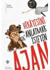 Hikayesini Anlatmak İsteyen Ajan