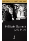 Hilafetin İlgasının Arkaplanı