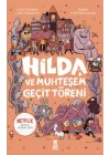 Hilda ve Muhteşem Geçit Töreni