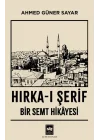 Hırka-ı Şerif : Bir Semt Hikâyesi