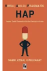 Hırslı, Akılcı, Pragmatik Hap