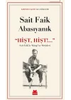 ‘‘Hişt, Hişt!...’’