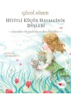 Hititli Küçük Hayalcinin Düşleri